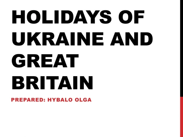 Holidays of Ukraine and Great Britain