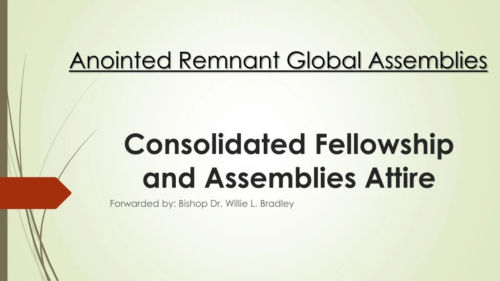 consolidated fellowship and assemblies attire