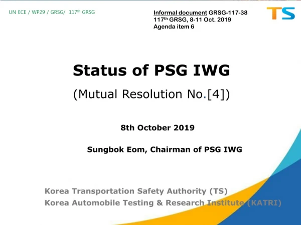 Status of PSG IWG (Mutual Resolution No . [4])