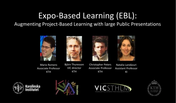 Expo-Based Learning (EBL ): Augmenting Project-Based Learning with large Public Presentations