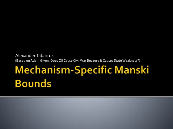 Mechanism-Specific Manski Bounds