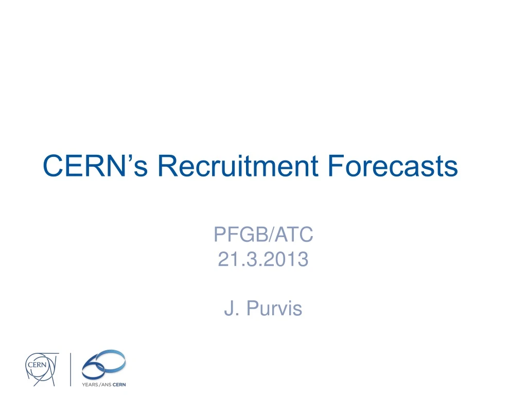 cern s recruitment forecasts