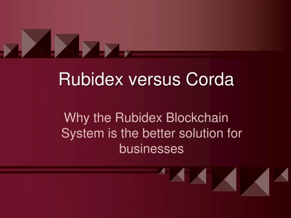 Rubidex versus Corda