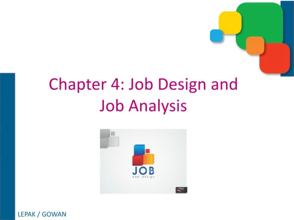 Chapter 4: Job Design and Job Analysis