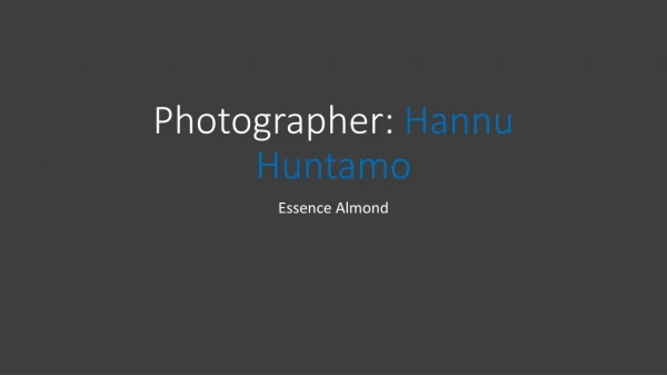 Photographer: Hannu Huntamo
