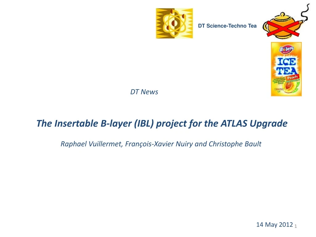 dt news the insertable b layer ibl project