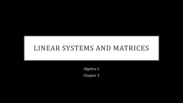 Linear Systems and Matrices