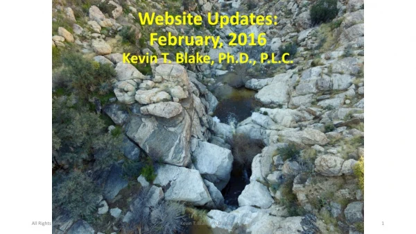 Website Updates: February, 2016 Kevin T. Blake, Ph.D., P.L.C.