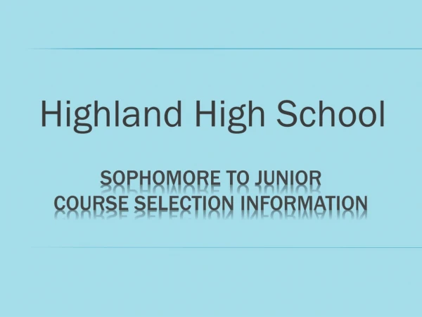 Sophomore to Junior Course Selection Information