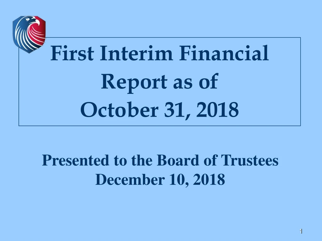 first interim financial report as of october