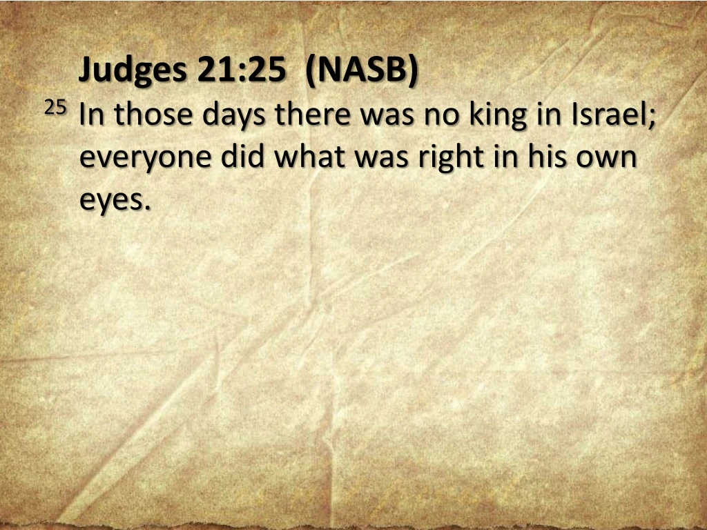judges 21 25 nasb 25 in those days there