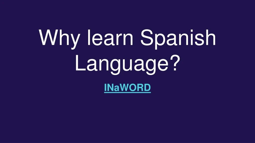 why learn spanish language