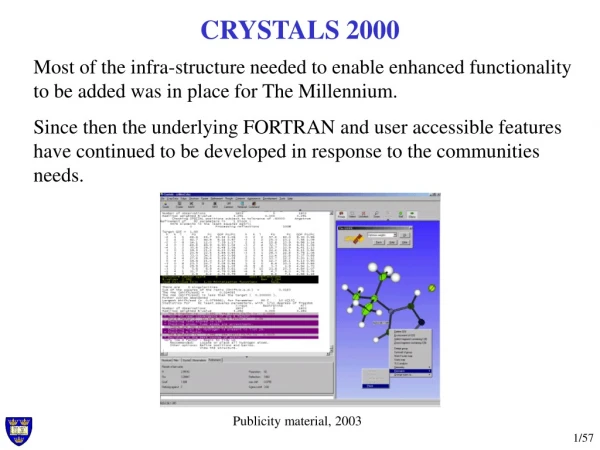 CRYSTALS 2000