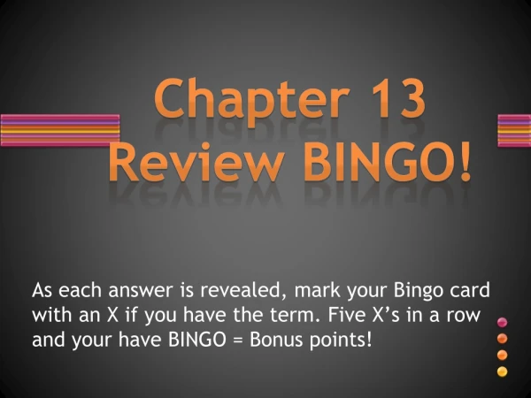 Chapter 13 Review BINGO!