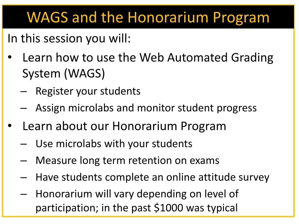 wags and the honorarium program