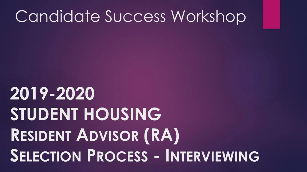 2019 2020 student housing resident advisor ra selection process interviewing