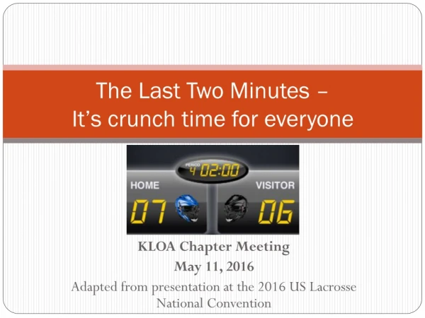The Last Two Minutes – It’s crunch time for everyone
