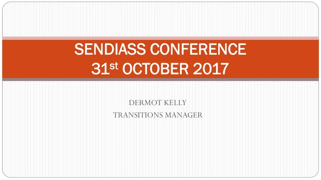 sendiass conference 31 st october 2017