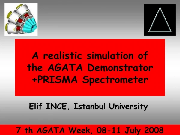 A realistic simulation of the AGATA Demonstrator + PRISMA Spectrometer