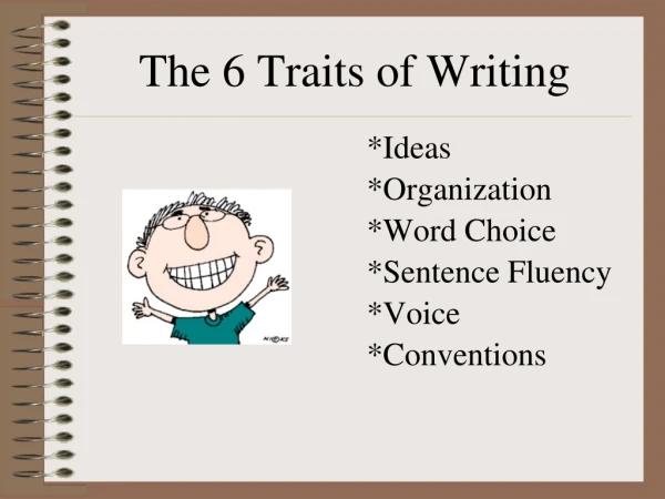 The 6 Traits of Writing