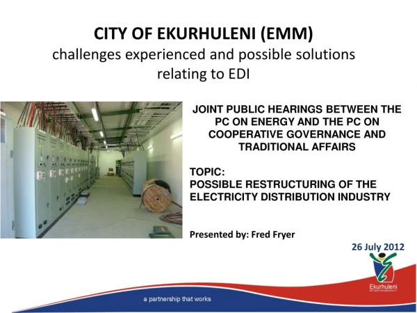 CITY OF EKURHULENI (EMM) challenges experienced and possible solutions relating to EDI