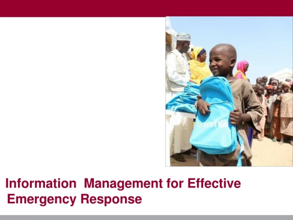 Information Management for Effective Emergency Response