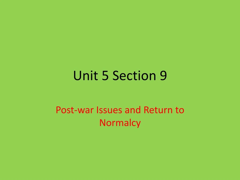 unit 5 section 9
