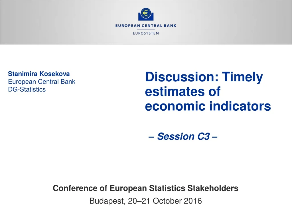 discussion timely estimates of economic indicators session c3