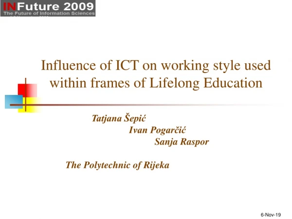 Influence of ICT on working style used within frames of Lifelong Education