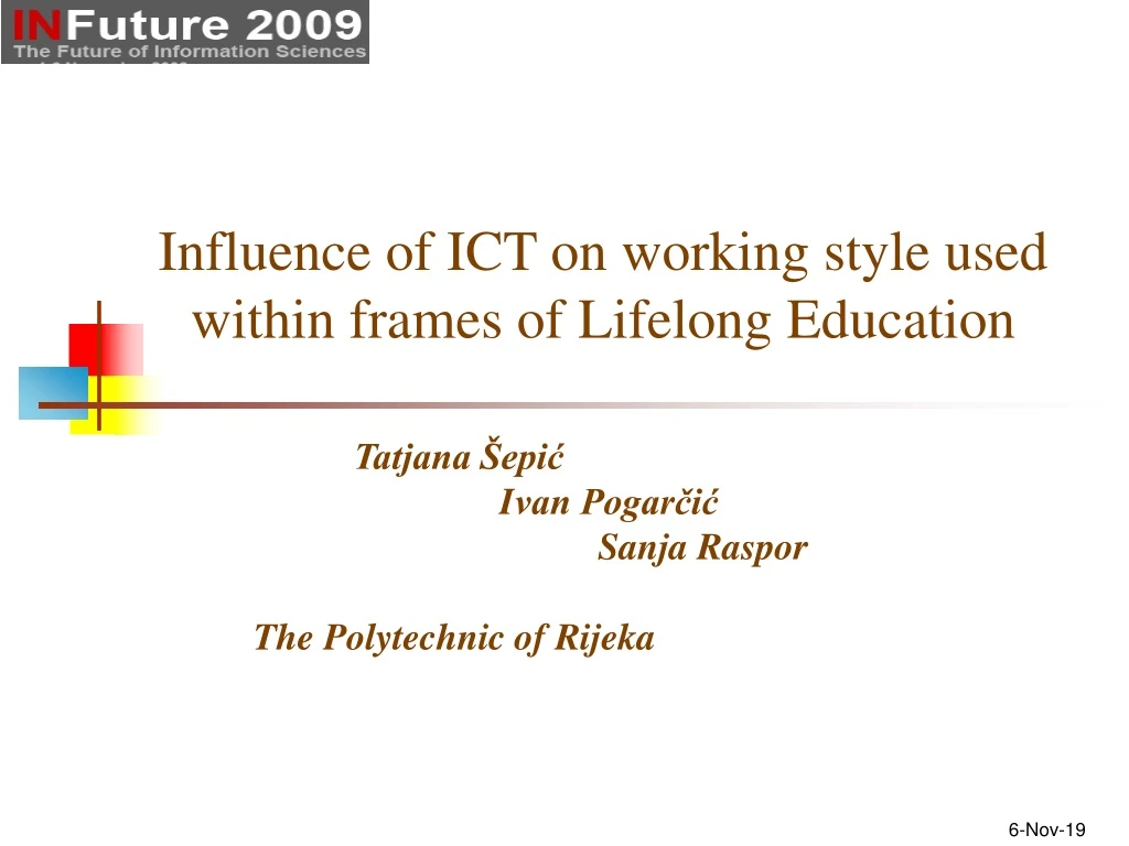 influence of ict on working style used within