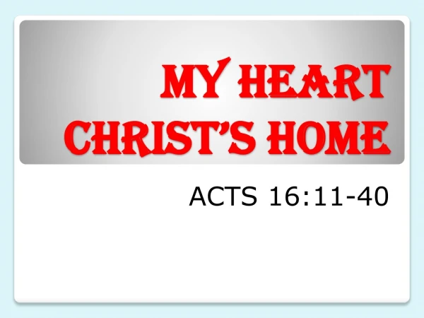 MY HEART CHRIST’S HOME