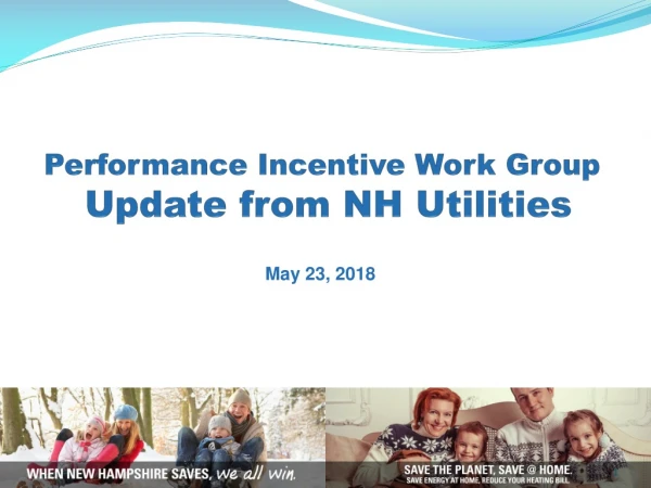 Performance Incentive Work Group Update from NH Utilities