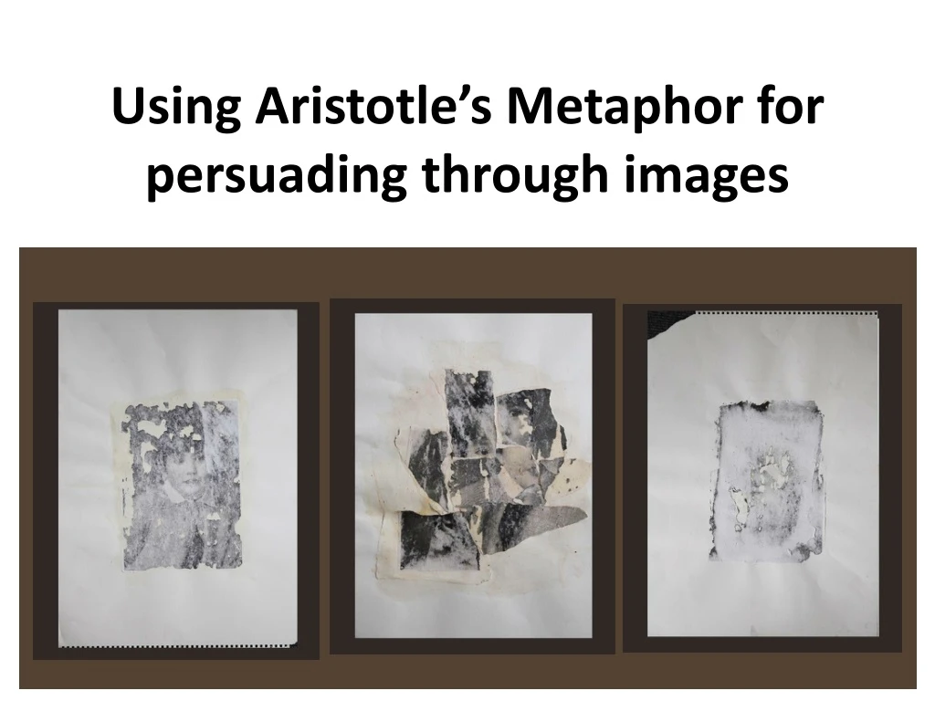 using aristotle s metaphor for persuading through images