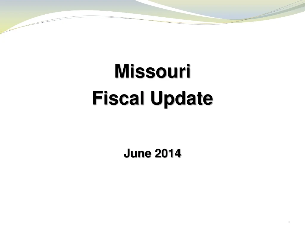 missouri fiscal update june 2014