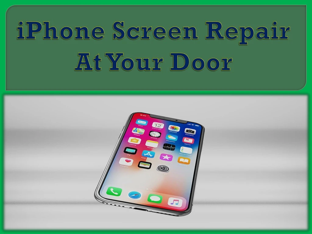 iphone screen repair at your door