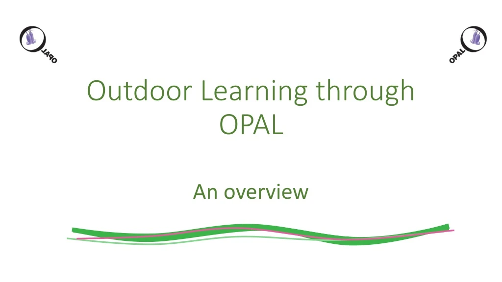 outdoor learning through opal