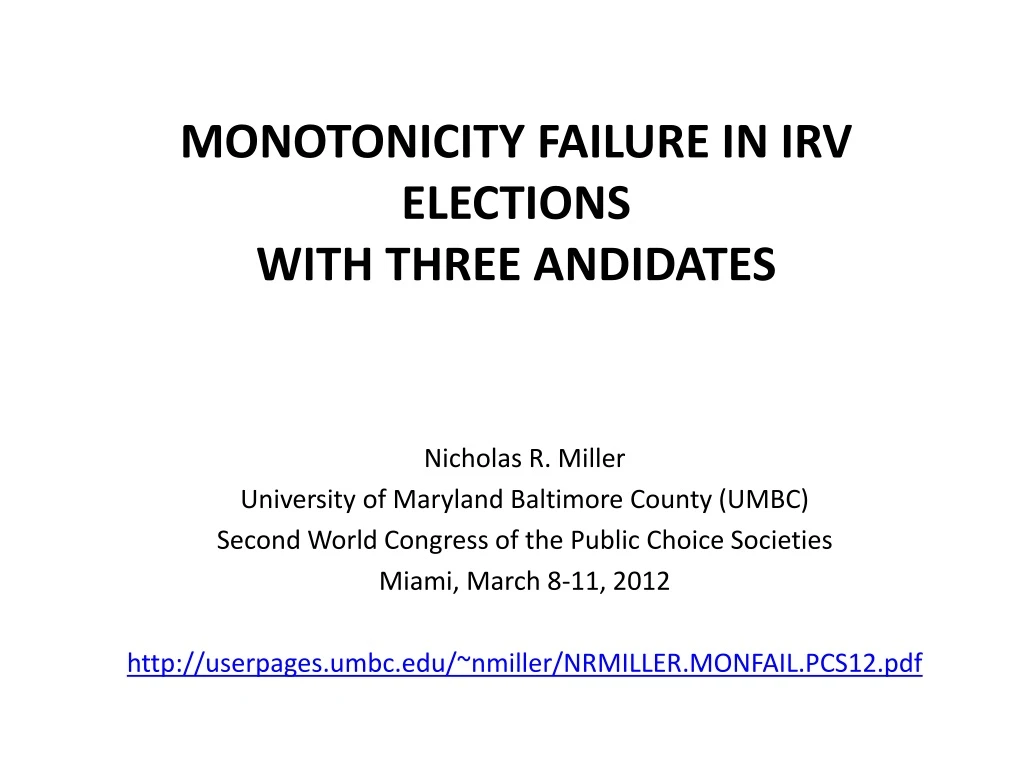 monotonicity failure in irv elections with three andidates