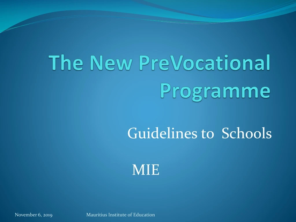 the new prevocational programme