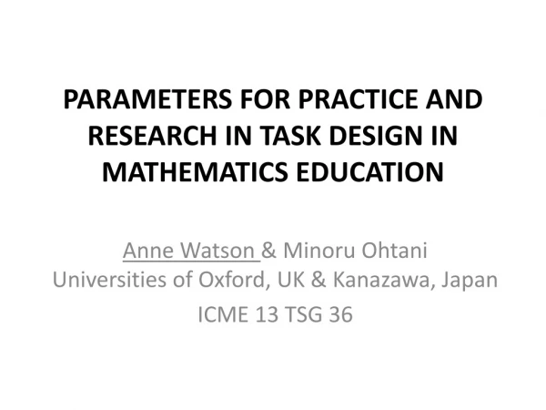 parameters for practice and research in task design in mathematics education