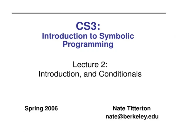 CS3: Introduction to Symbolic Programming