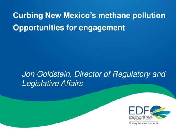Curbing New Mexico’s methane pollution Opportunities for engagement