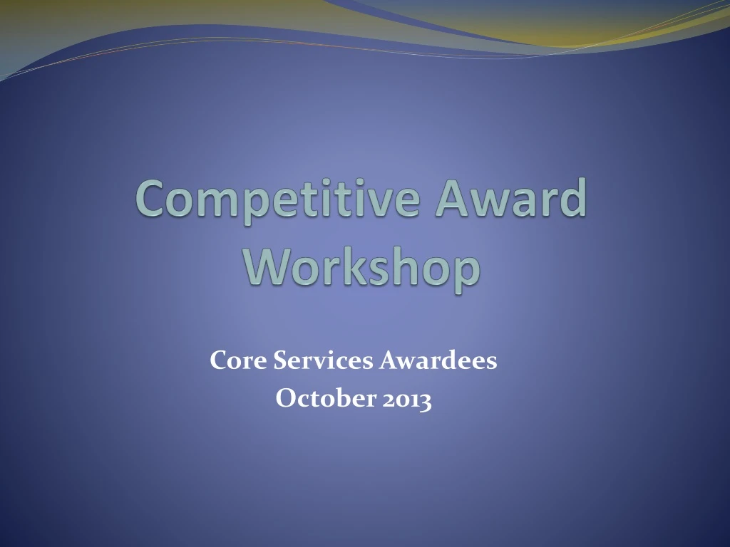 competitive award workshop