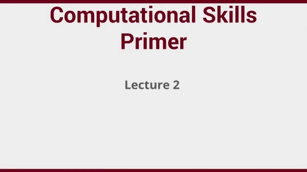 Computational Skills Primer