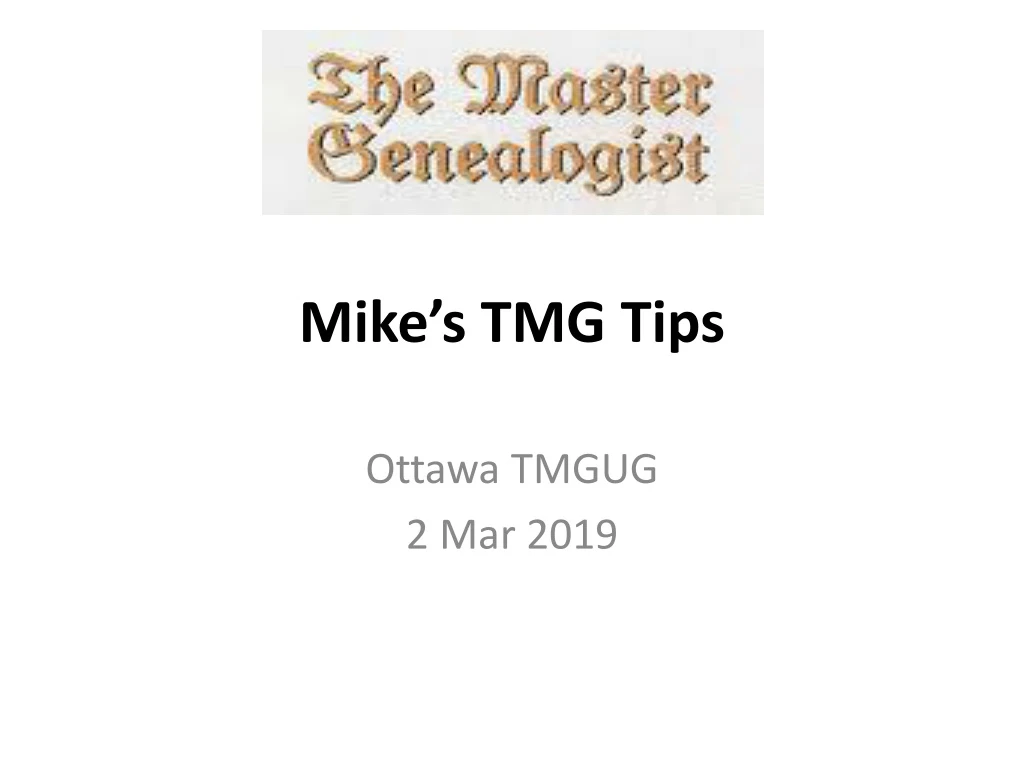 mike s tmg tips