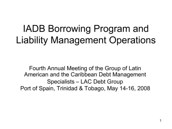 IADB Borrowing Program and Liability Management Operations