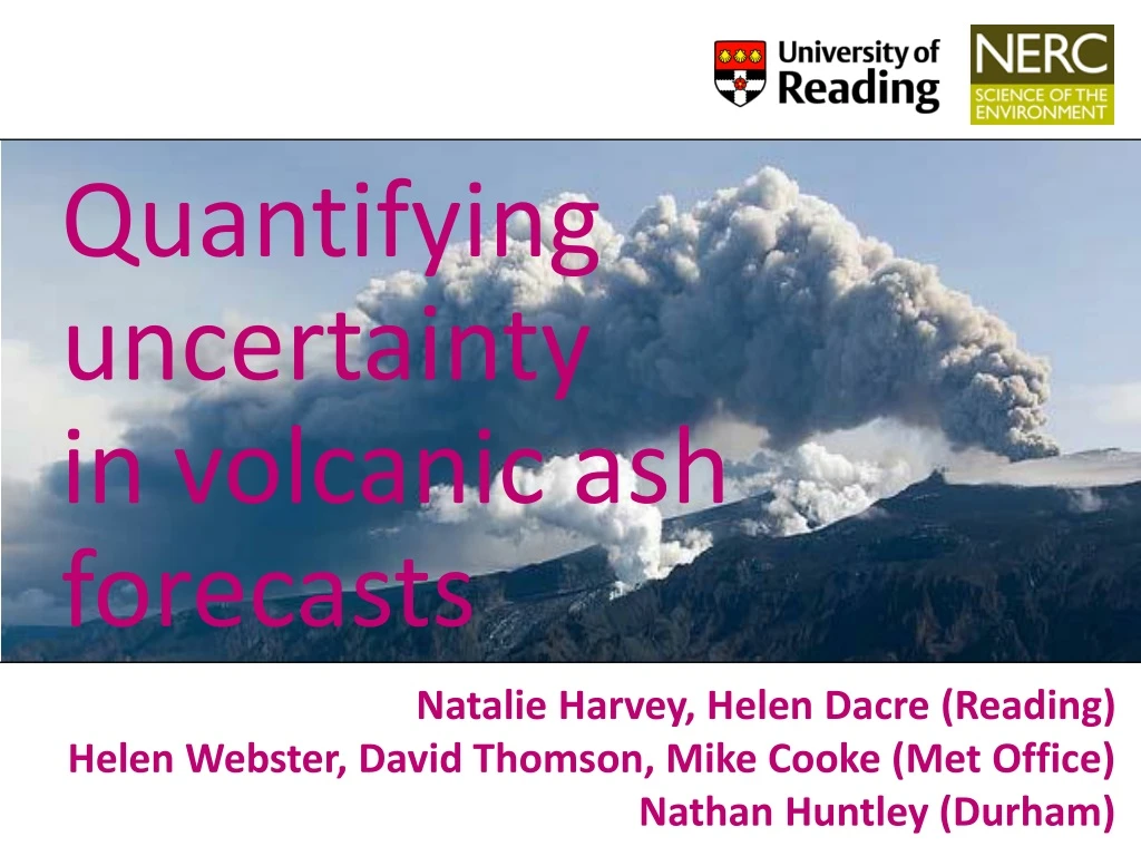 quantifying uncertainty in volcanic ash forecasts