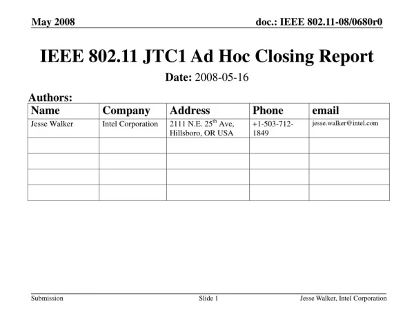 IEEE 802.11 JTC1 Ad Hoc Closing Report