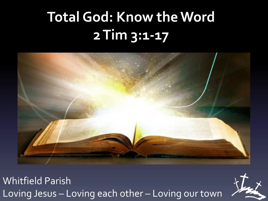 total god know the word 2 tim 3 1 17