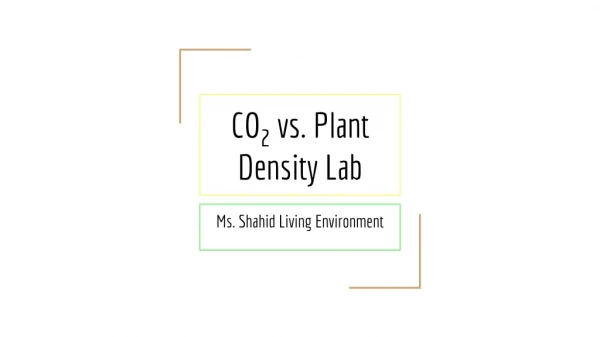 CO 2 vs. Plant Density Lab