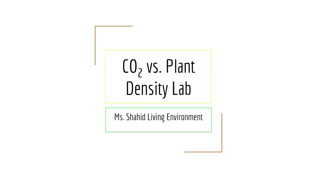 co 2 vs plant density lab